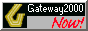 gateway2000_now.gif (1664 bytes)